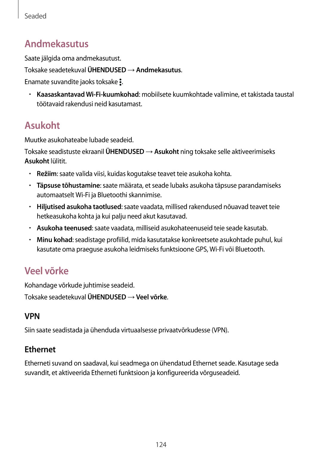 Samsung SM-T800NHAASEB, SM-T700NZWASEB, SM-T800NTSASEB, SM-T800NZWASEB manual Andmekasutus, Asukoht, Veel võrke, Ethernet 