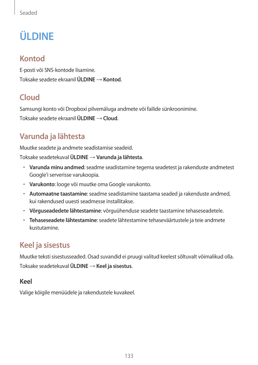 Samsung SM-T700NTSASEB, SM-T700NZWASEB, SM-T800NTSASEB, SM-T800NZWASEB Kontod, Cloud, Varunda ja lähtesta, Keel ja sisestus 