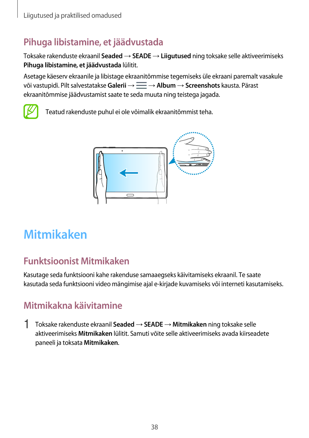 Samsung SM-T700NTSASEB manual Pihuga libistamine, et jäädvustada, Funktsioonist Mitmikaken, Mitmikakna käivitamine 