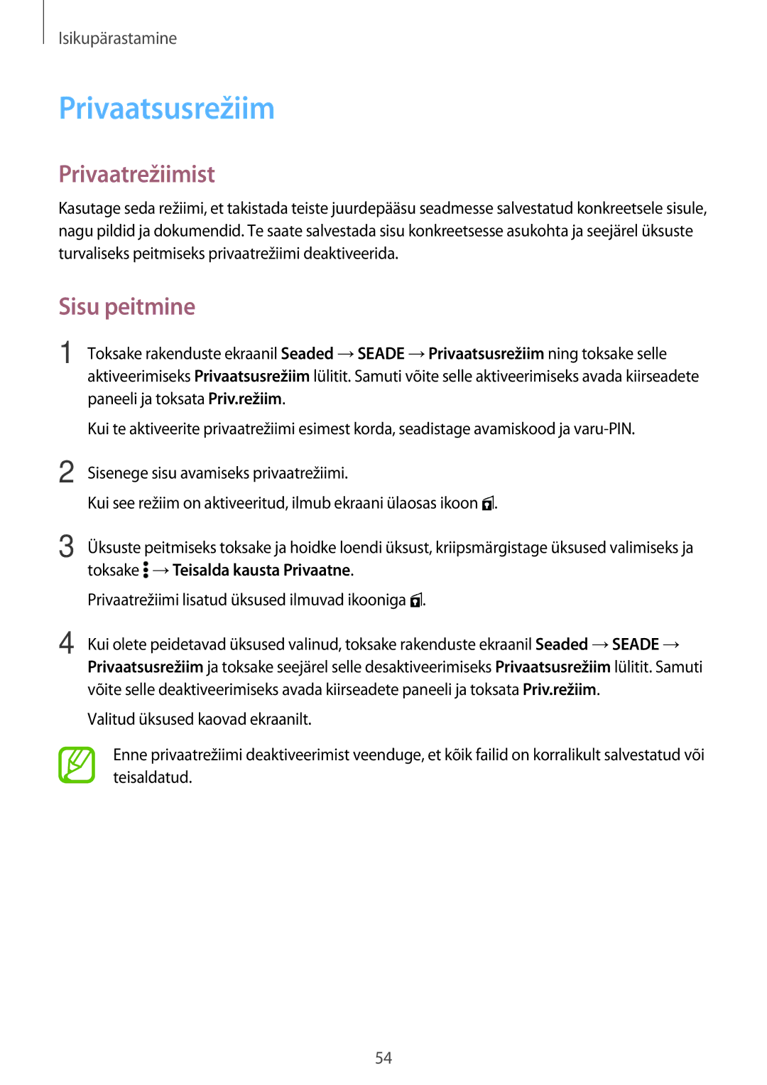 Samsung SM-T800NHAASEB, SM-T700NZWASEB, SM-T800NTSASEB, SM-T800NZWASEB Privaatsusrežiim, Privaatrežiimist, Sisu peitmine 