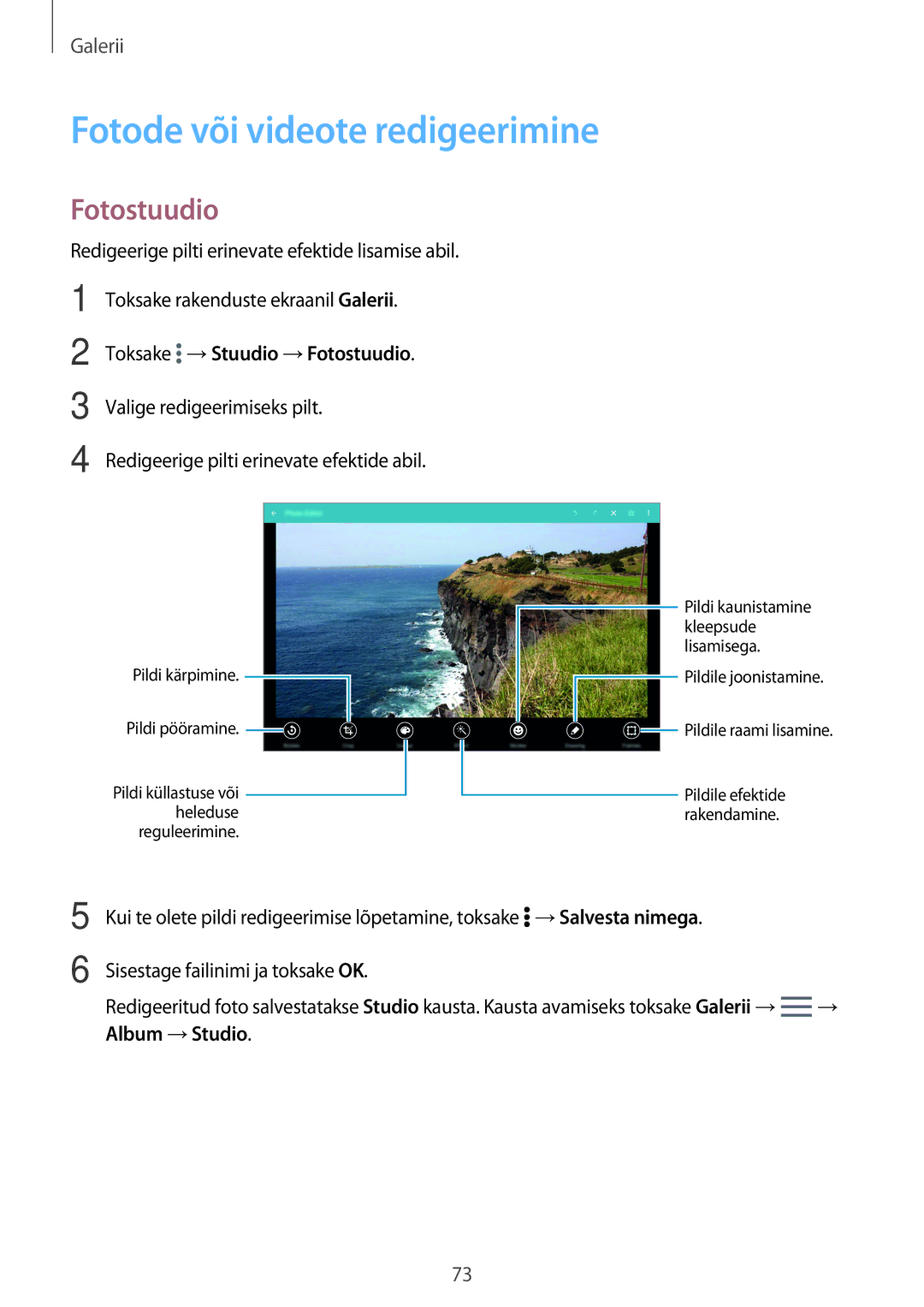 Samsung SM-T700NTSASEB, SM-T700NZWASEB, SM-T800NTSASEB, SM-T800NZWASEB manual Fotode või videote redigeerimine, Fotostuudio 