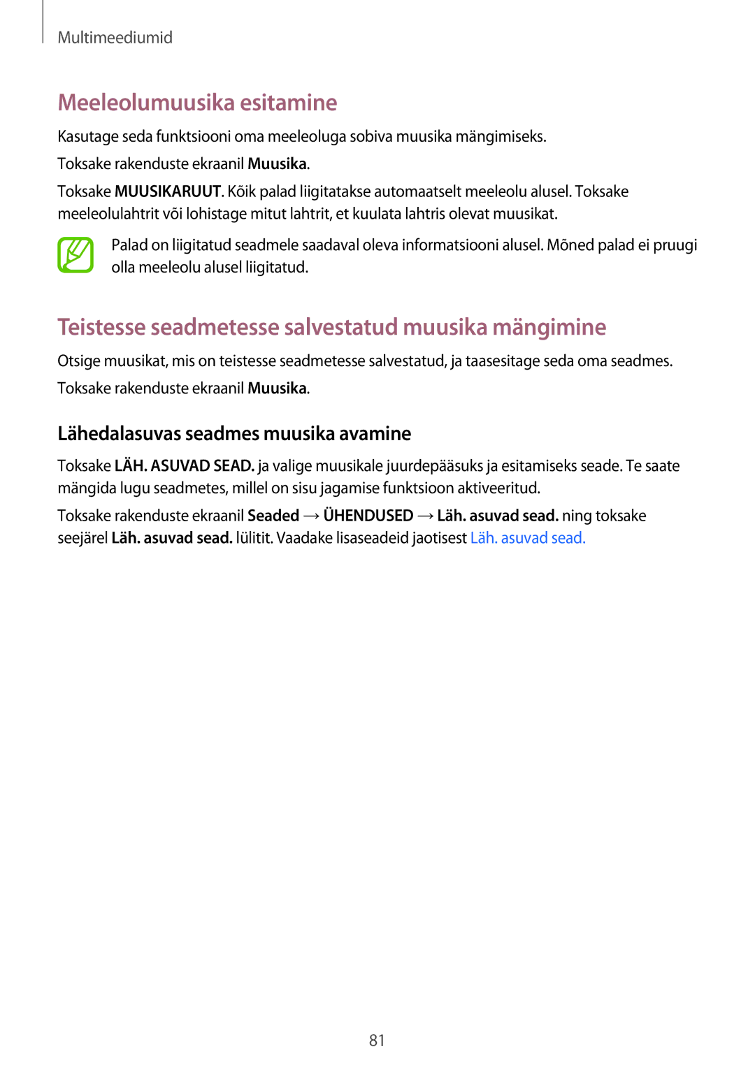 Samsung SM-T800NTSASEB, SM-T700NZWASEB manual Meeleolumuusika esitamine, Teistesse seadmetesse salvestatud muusika mängimine 