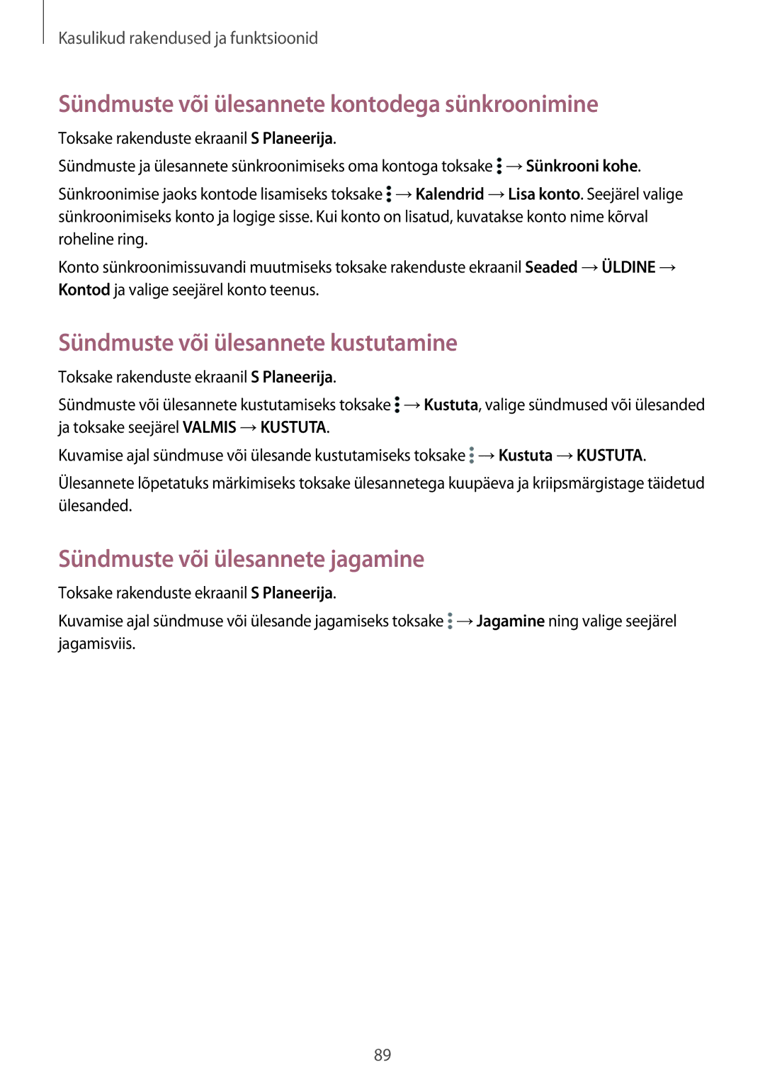 Samsung SM-T800NHAASEB manual Sündmuste või ülesannete kontodega sünkroonimine, Sündmuste või ülesannete kustutamine 