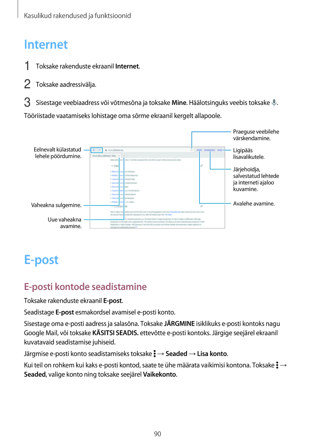 Samsung SM-T700NZWASEB, SM-T800NTSASEB, SM-T800NZWASEB, SM-T700NTSASEB manual Internet, Posti kontode seadistamine 