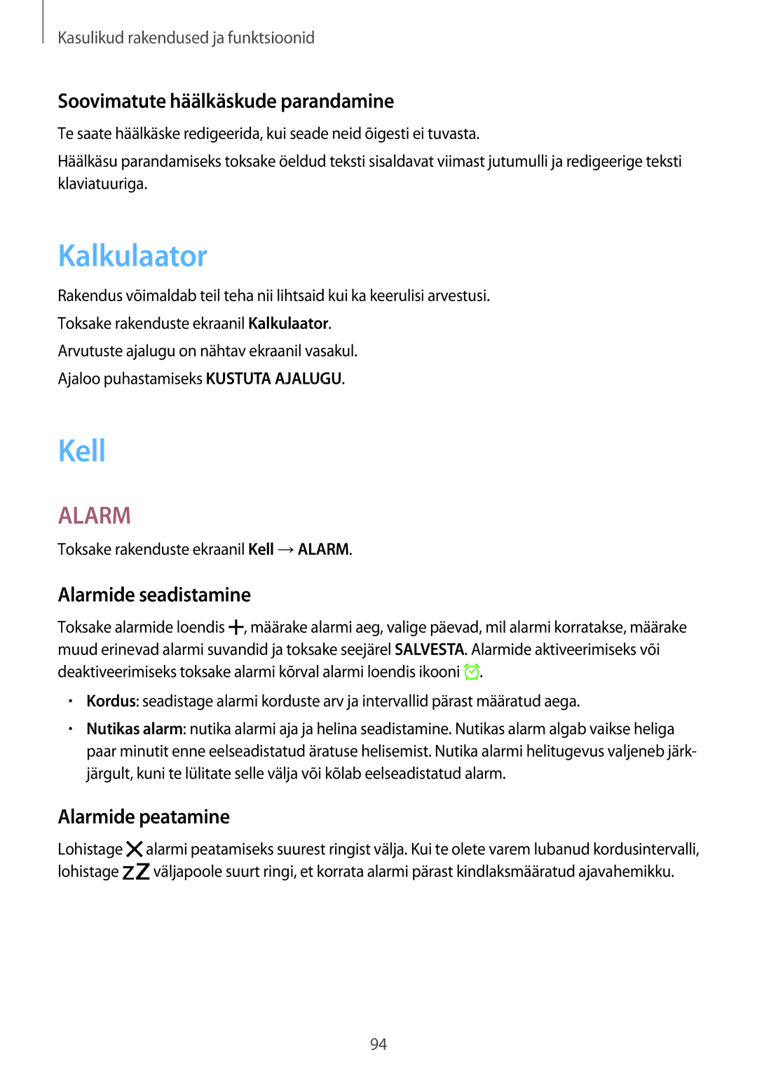 Samsung SM-T800NHAASEB Kalkulaator, Kell, Soovimatute häälkäskude parandamine, Alarmide seadistamine, Alarmide peatamine 