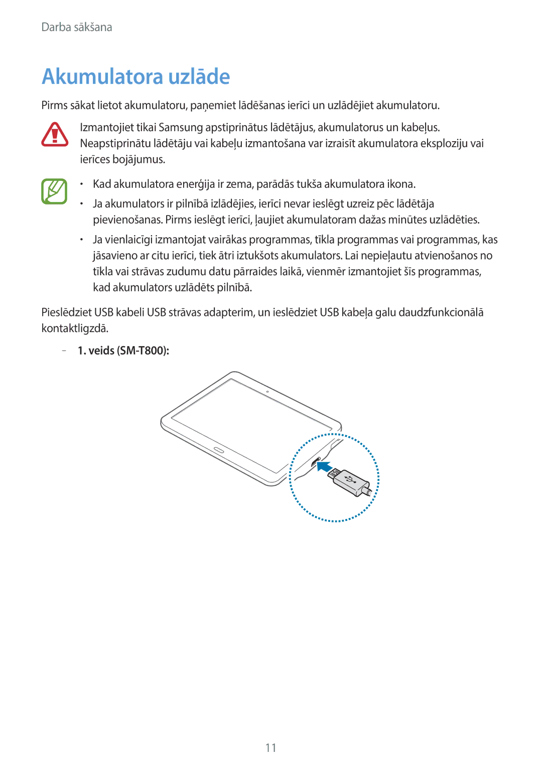 Samsung SM-T800NTSASEB, SM-T700NZWASEB, SM-T800NZWASEB, SM-T700NTSASEB, SM-T800NHAASEB manual Akumulatora uzlāde, Veids SM-T800 