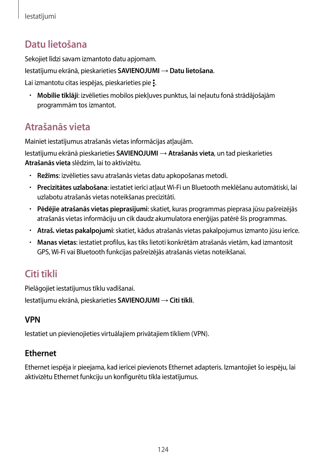 Samsung SM-T800NHAASEB, SM-T700NZWASEB, SM-T800NTSASEB, SM-T800NZWASEB Datu lietošana, Atrašanās vieta, Citi tīkli, Ethernet 