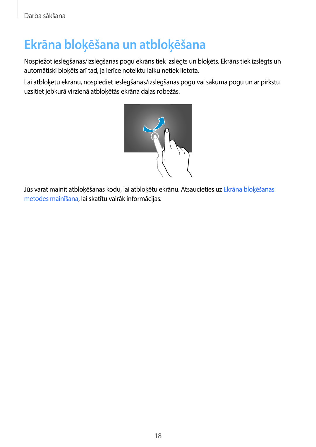 Samsung SM-T700NTSASEB, SM-T700NZWASEB, SM-T800NTSASEB, SM-T800NZWASEB, SM-T800NHAASEB manual Ekrāna bloķēšana un atbloķēšana 