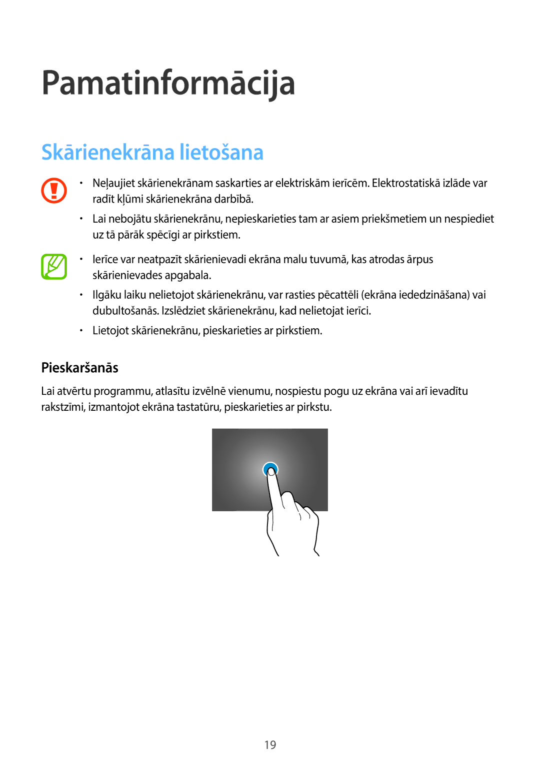 Samsung SM-T800NHAASEB, SM-T700NZWASEB, SM-T800NTSASEB manual Pamatinformācija, Skārienekrāna lietošana, Pieskaršanās 