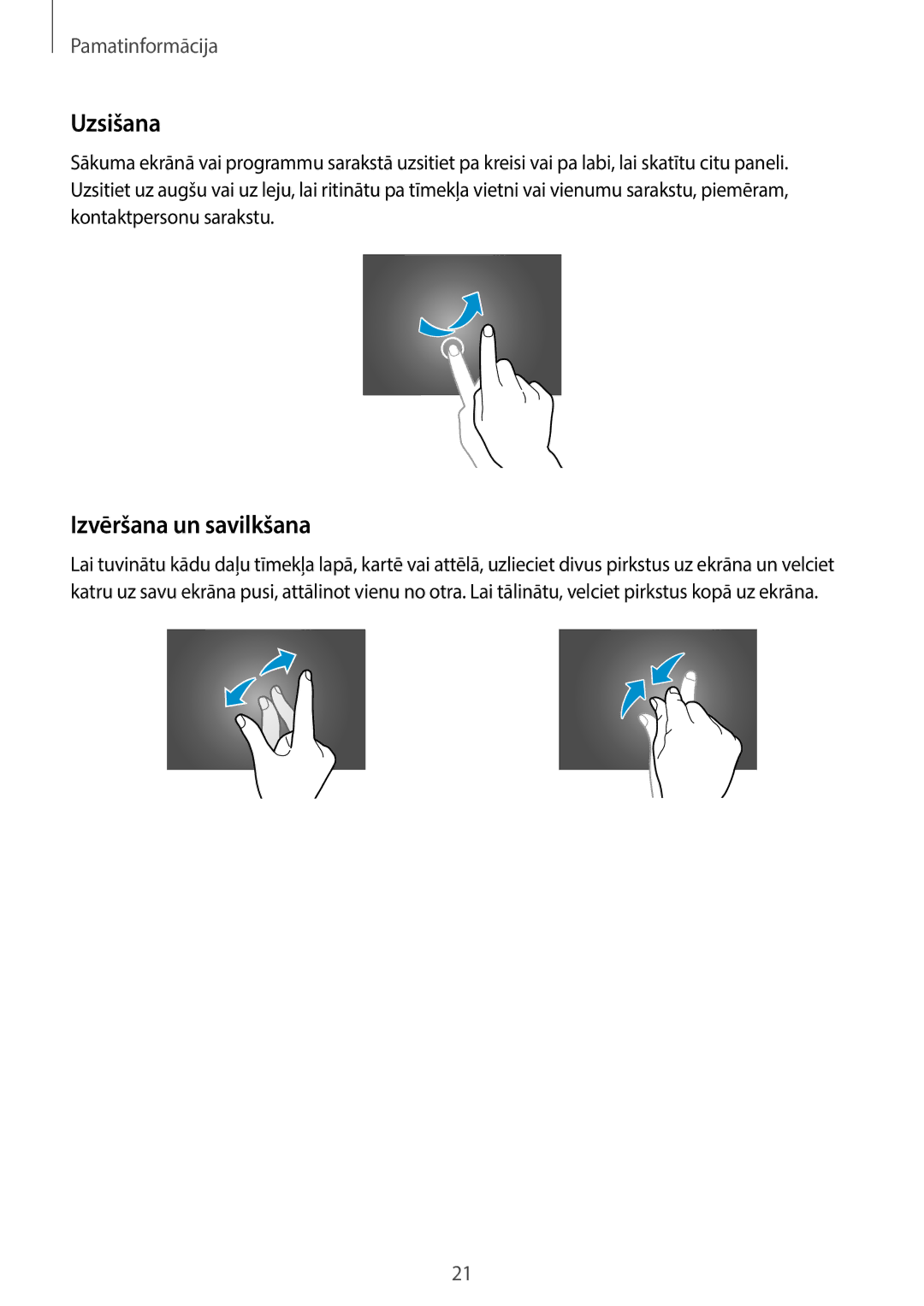 Samsung SM-T800NTSASEB, SM-T700NZWASEB, SM-T800NZWASEB, SM-T700NTSASEB, SM-T800NHAASEB manual Uzsišana, Izvēršana un savilkšana 