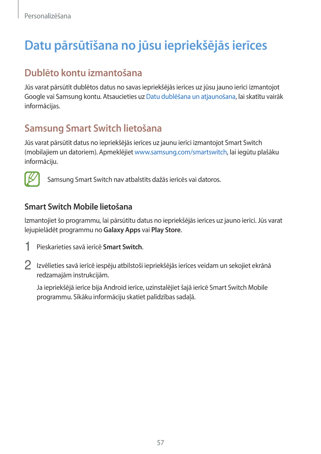 Samsung SM-T800NZWASEB, SM-T700NZWASEB manual Datu pārsūtīšana no jūsu iepriekšējās ierīces, Dublēto kontu izmantošana 