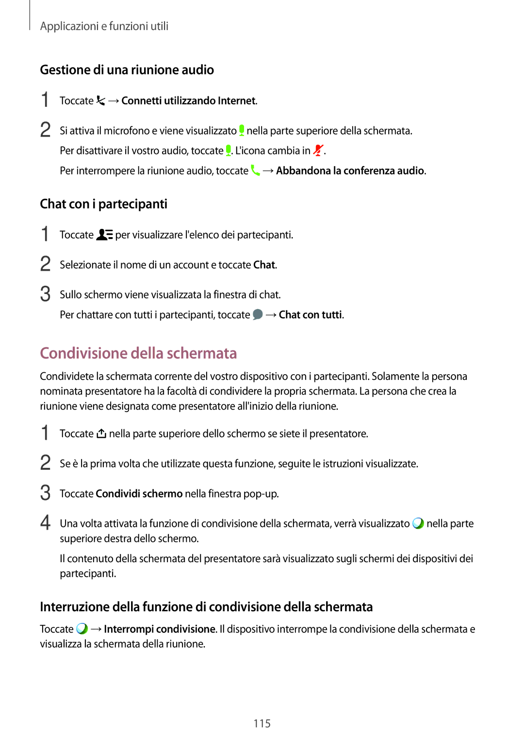 Samsung SM-T700NZWATUR manual Condivisione della schermata, Gestione di una riunione audio, Chat con i partecipanti 