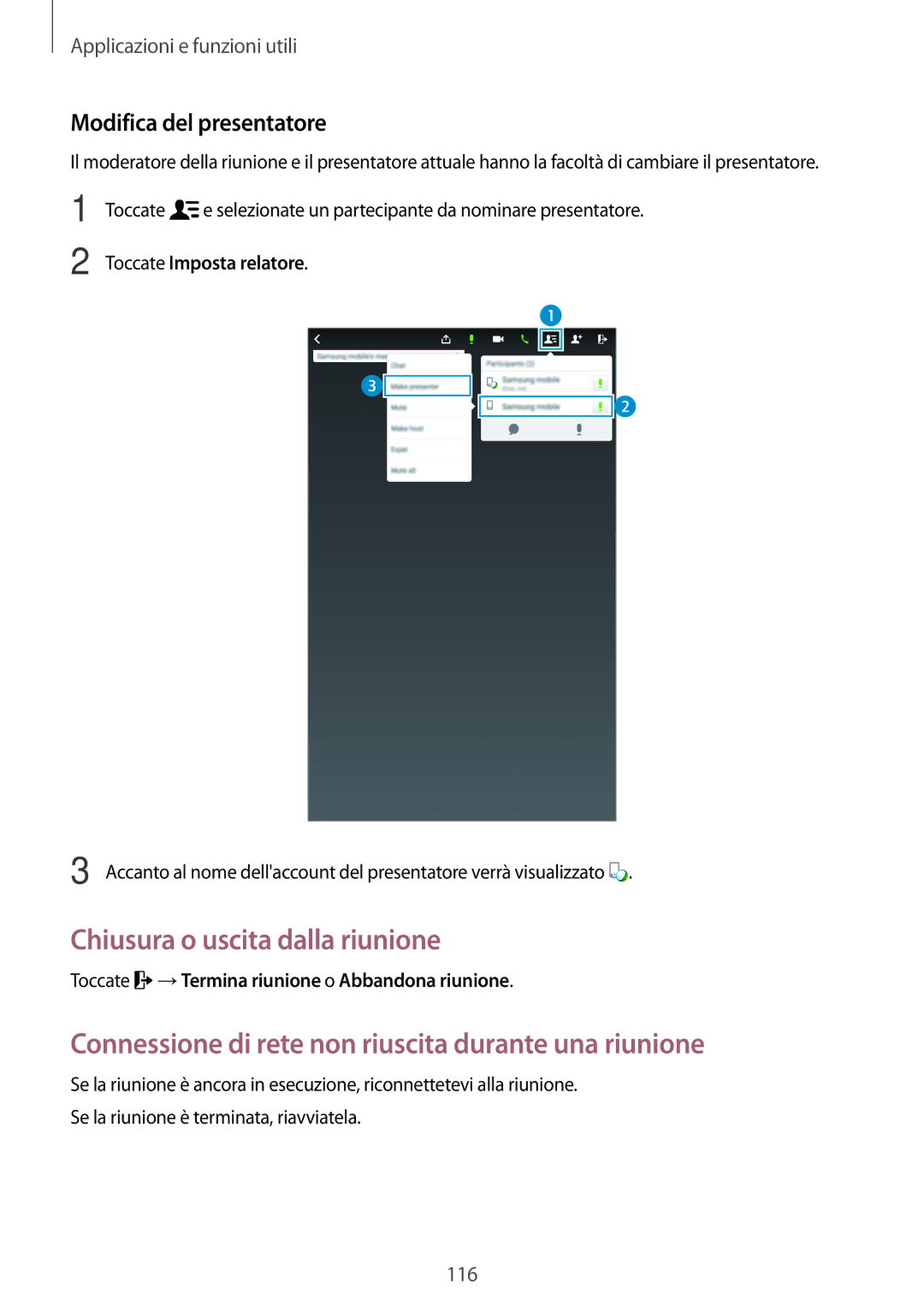 Samsung SM-T700NTSATUR manual Chiusura o uscita dalla riunione, Connessione di rete non riuscita durante una riunione 