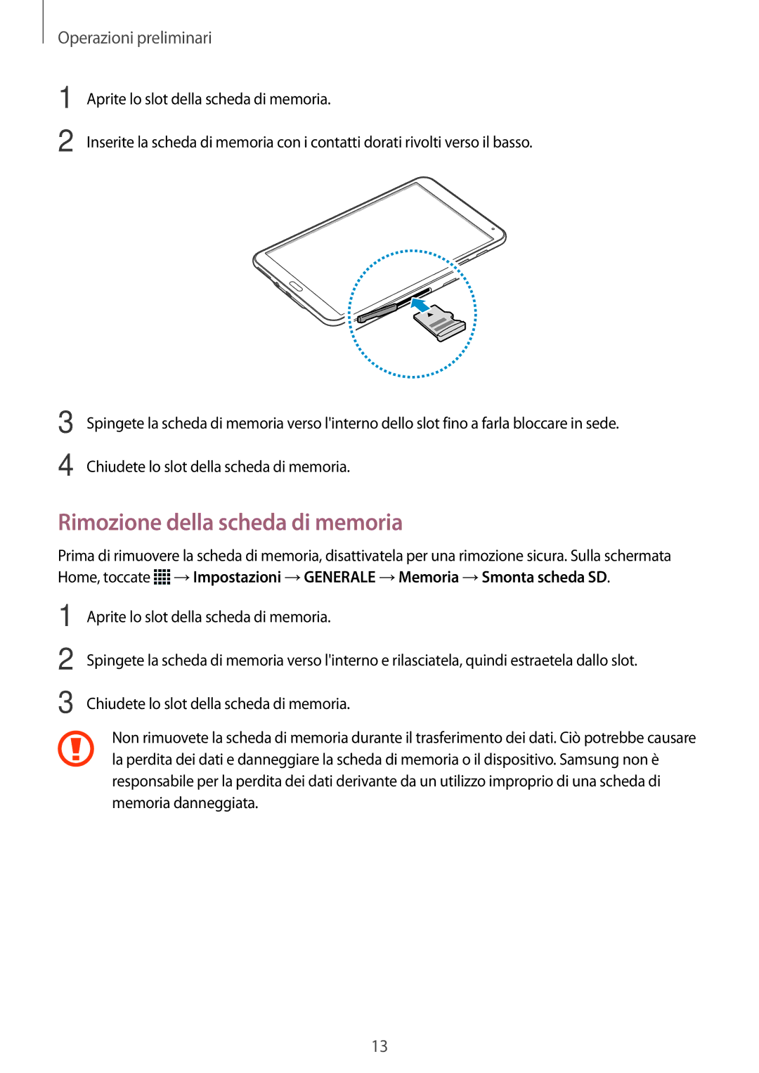 Samsung SM-T700NTSAITV, SM-T700NZWATUR, SM-T700NTSATUR, SM-T700NTSAXEO, SM-T700NZWAITV manual Rimozione della scheda di memoria 