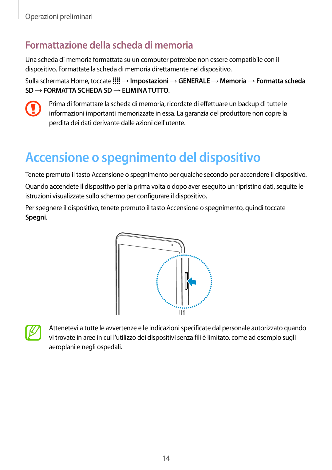 Samsung SM-T700NZWAITV, SM-T700NZWATUR Accensione o spegnimento del dispositivo, Formattazione della scheda di memoria 