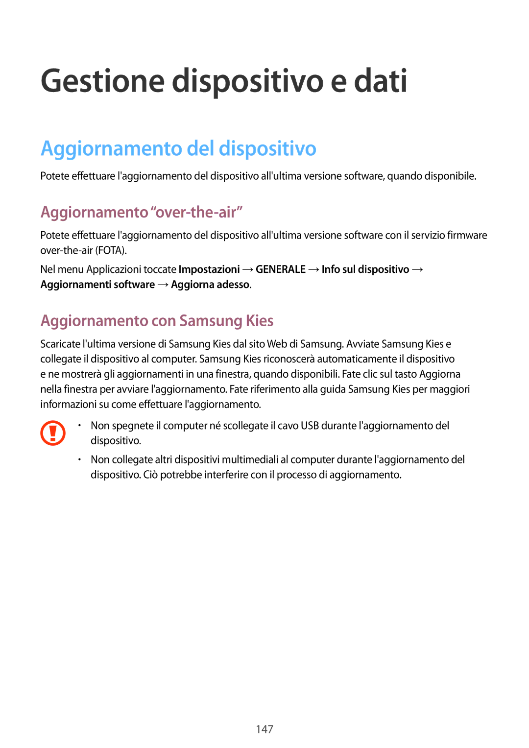 Samsung SM-T700NTSAXEO manual Gestione dispositivo e dati, Aggiornamento del dispositivo, Aggiornamento over-the-air 