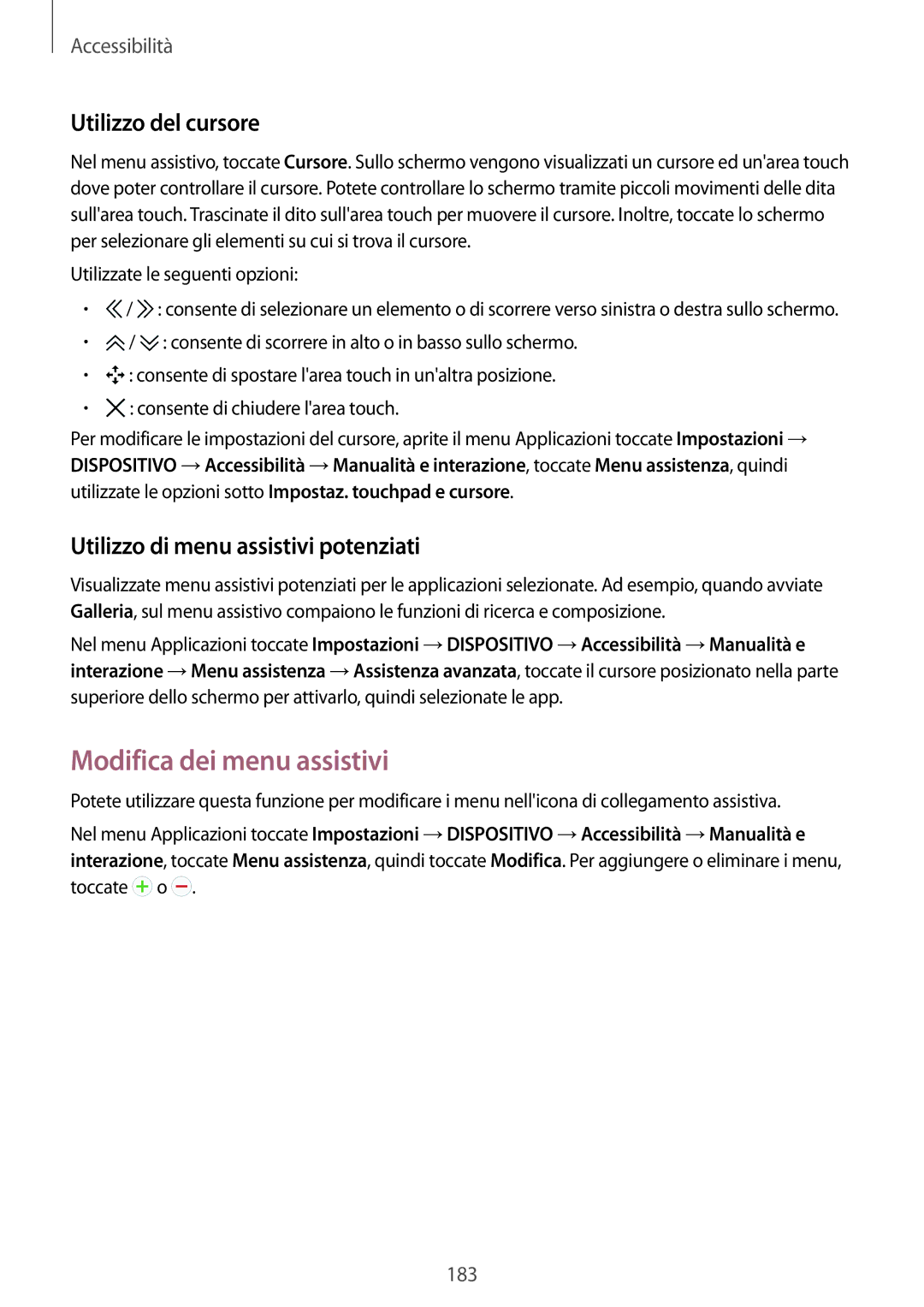 Samsung SM-T700NTSAITV manual Modifica dei menu assistivi, Utilizzo del cursore, Utilizzo di menu assistivi potenziati 