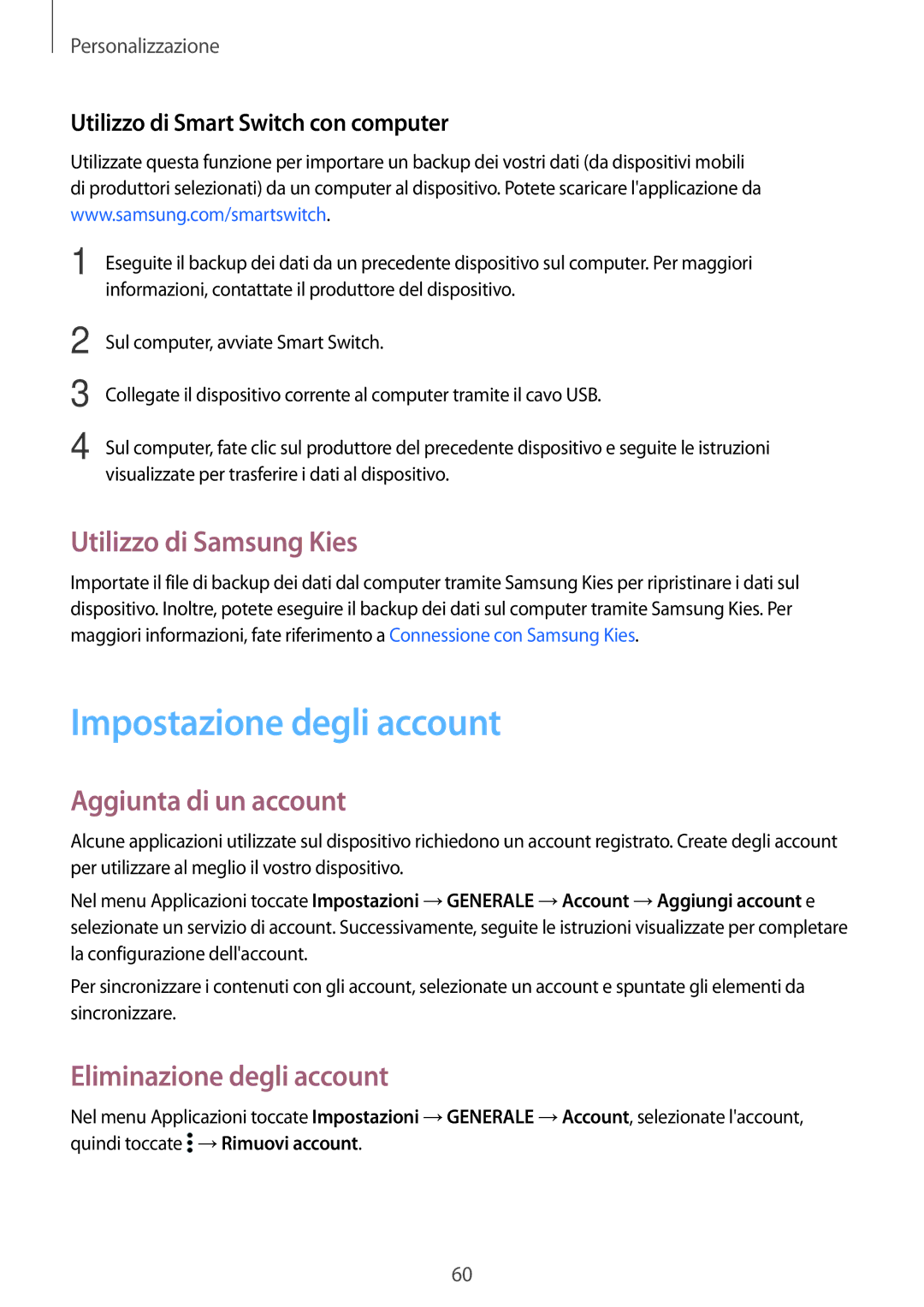 Samsung SM-T700NZWATUR, SM-T700NTSATUR manual Impostazione degli account, Utilizzo di Samsung Kies, Aggiunta di un account 