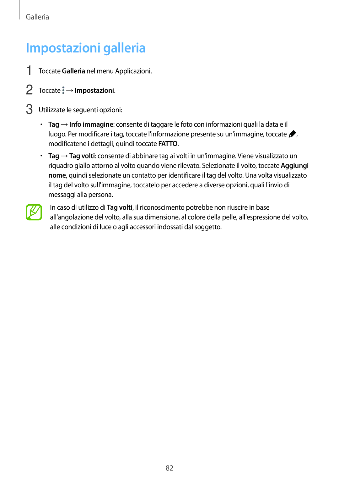 Samsung SM-T700NTSAXEO, SM-T700NZWATUR, SM-T700NTSATUR, SM-T700NTSAITV manual Impostazioni galleria, Toccate →Impostazioni 