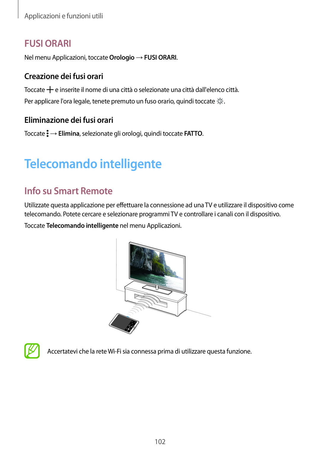Samsung SM-T700NTSAXEO manual Telecomando intelligente, Fusi Orari, Info su Smart Remote, Creazione dei fusi orari 