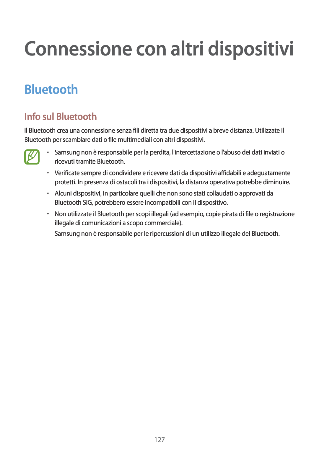 Samsung SM-T700NTSAXEO, SM-T700NZWATUR, SM-T700NTSATUR manual Info sul Bluetooth, Connessione con altri dispositivi 
