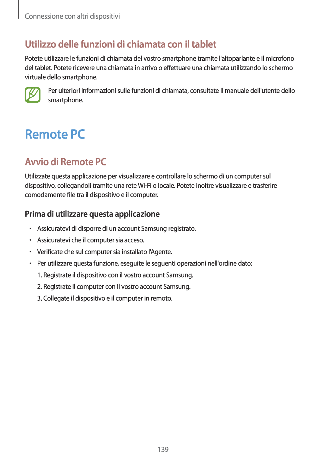 Samsung SM-T700NZWAITV, SM-T700NZWATUR manual Utilizzo delle funzioni di chiamata con il tablet, Avvio di Remote PC 