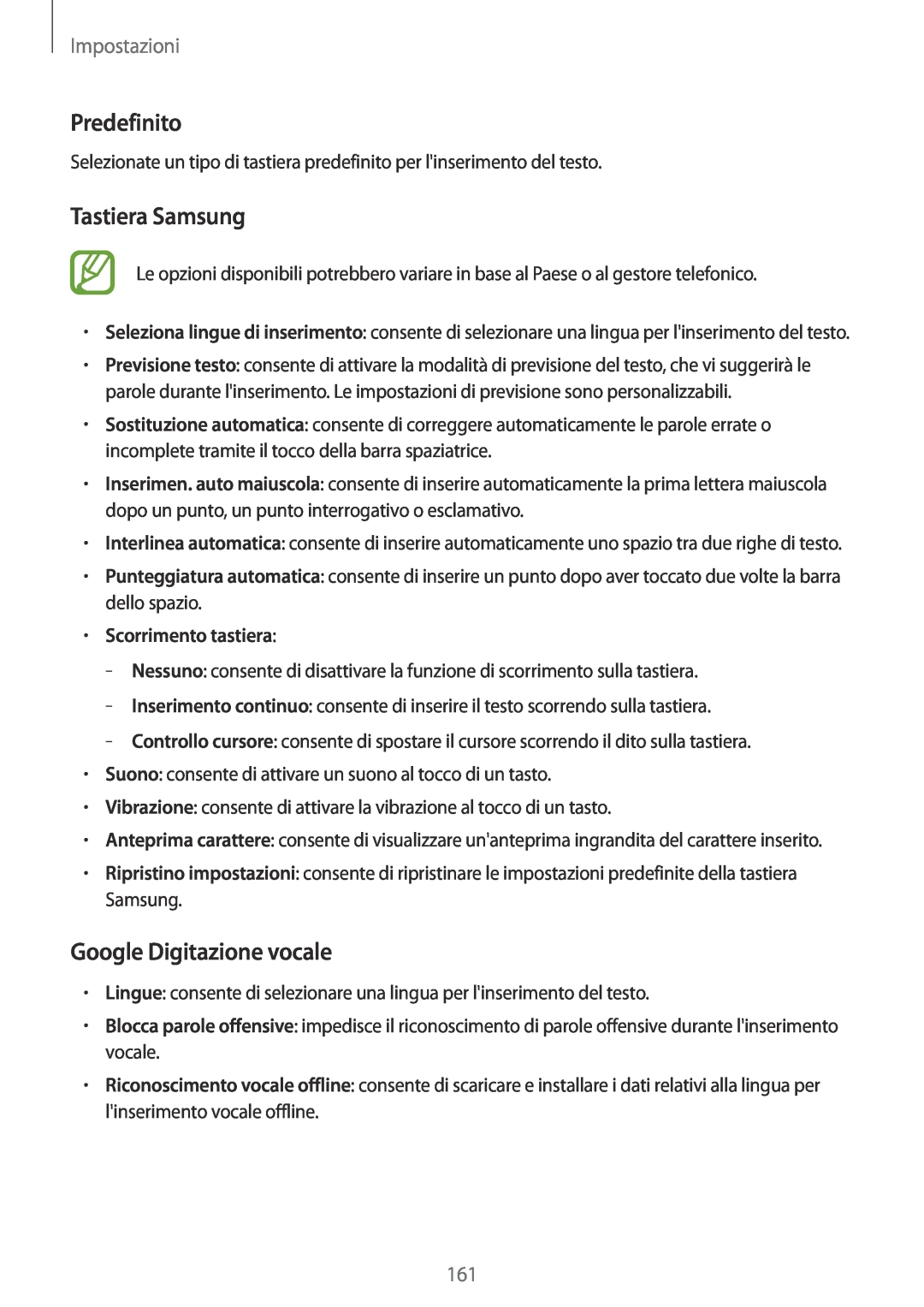 Samsung SM-T700NTSATUR manual Predefinito, Tastiera Samsung, Google Digitazione vocale, Scorrimento tastiera, Impostazioni 