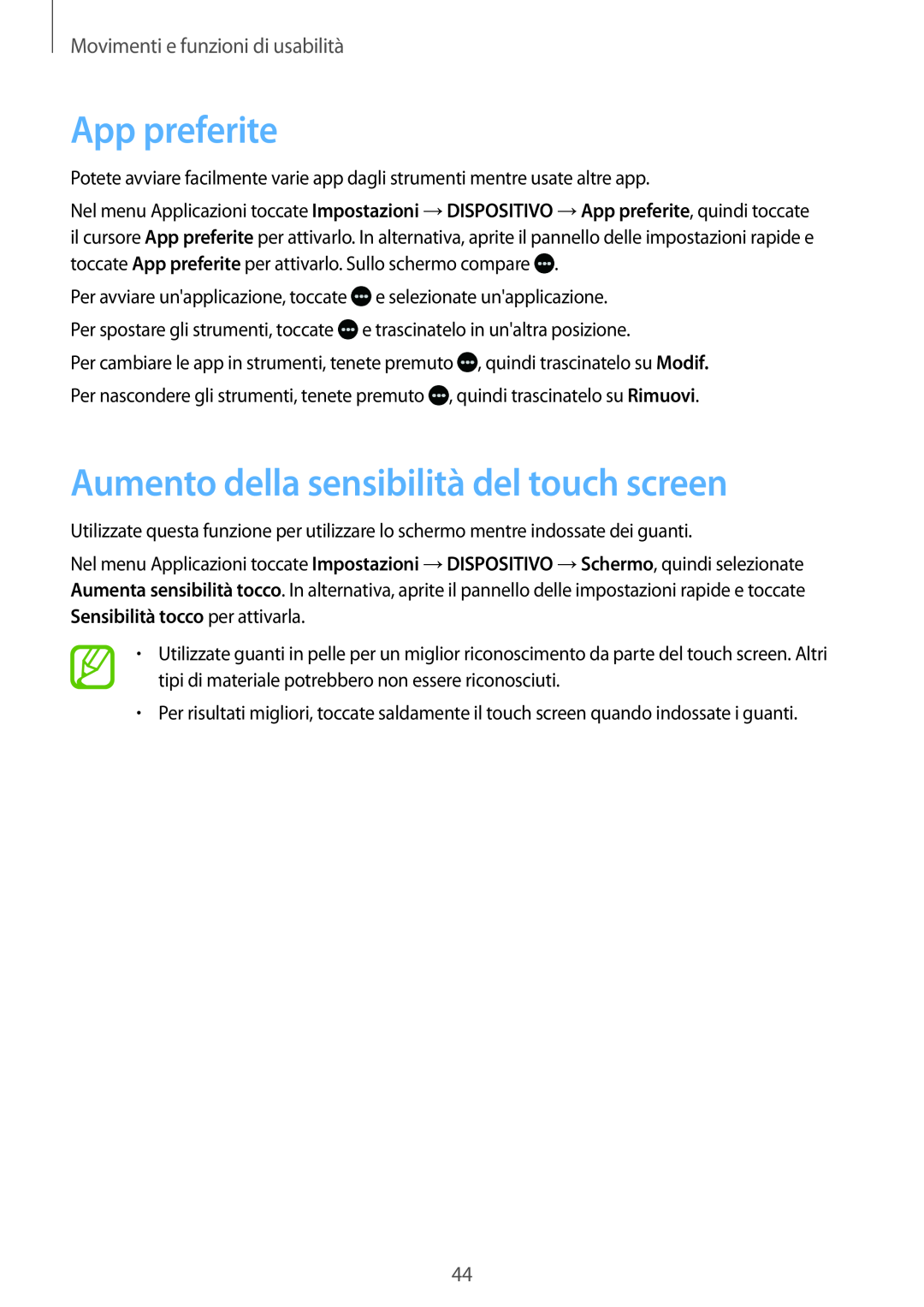 Samsung SM-T700NZWAITV manual App preferite, Aumento della sensibilità del touch screen, Movimenti e funzioni di usabilità 