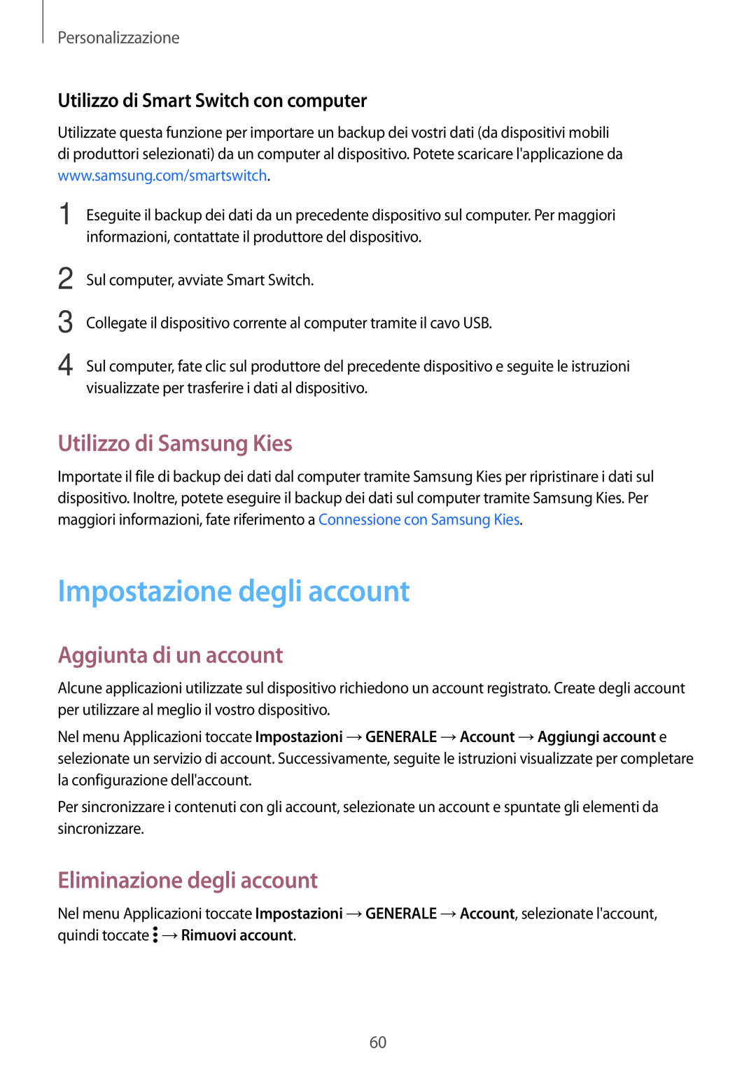 Samsung SM-T700NZWATUR Impostazione degli account, Utilizzo di Samsung Kies, Aggiunta di un account, Personalizzazione 