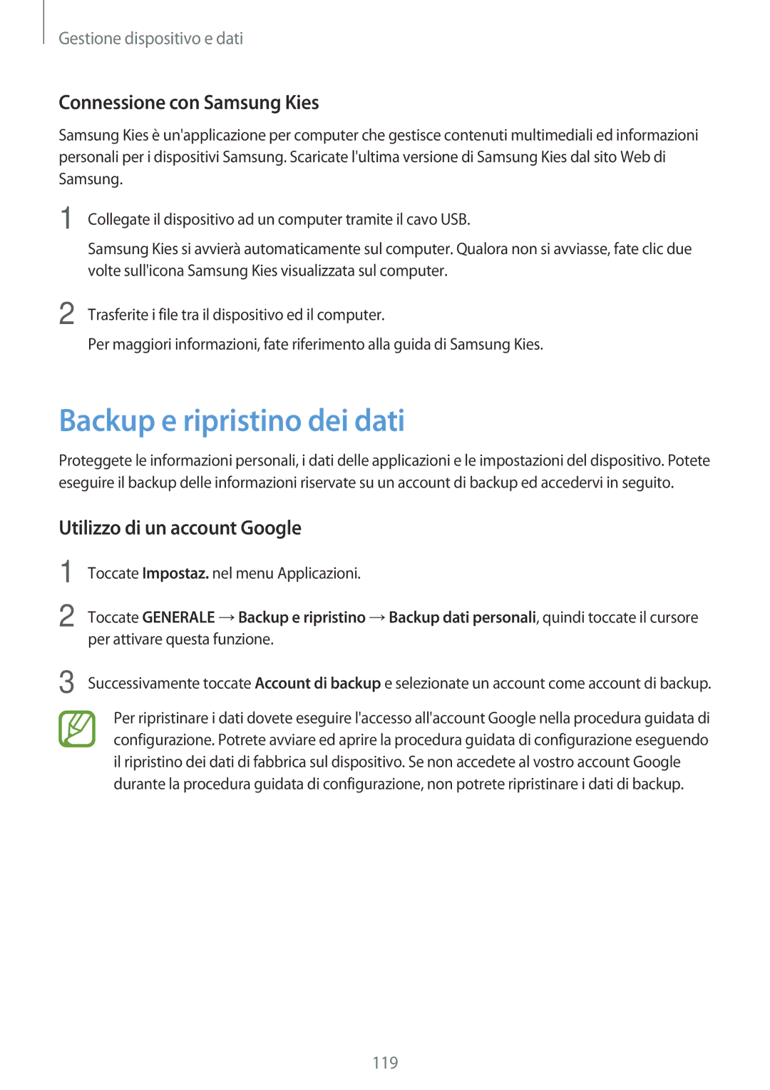 Samsung SM-T800NZWATUR manual Backup e ripristino dei dati, Connessione con Samsung Kies, Utilizzo di un account Google 