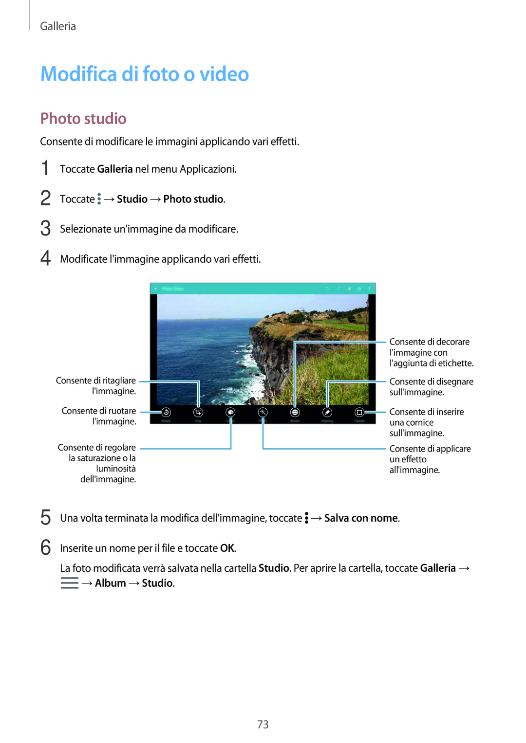 Samsung SM-T700NTSAXEO, SM-T700NZWATUR manual Modifica di foto o video, Toccate →Studio →Photo studio, →Album →Studio 
