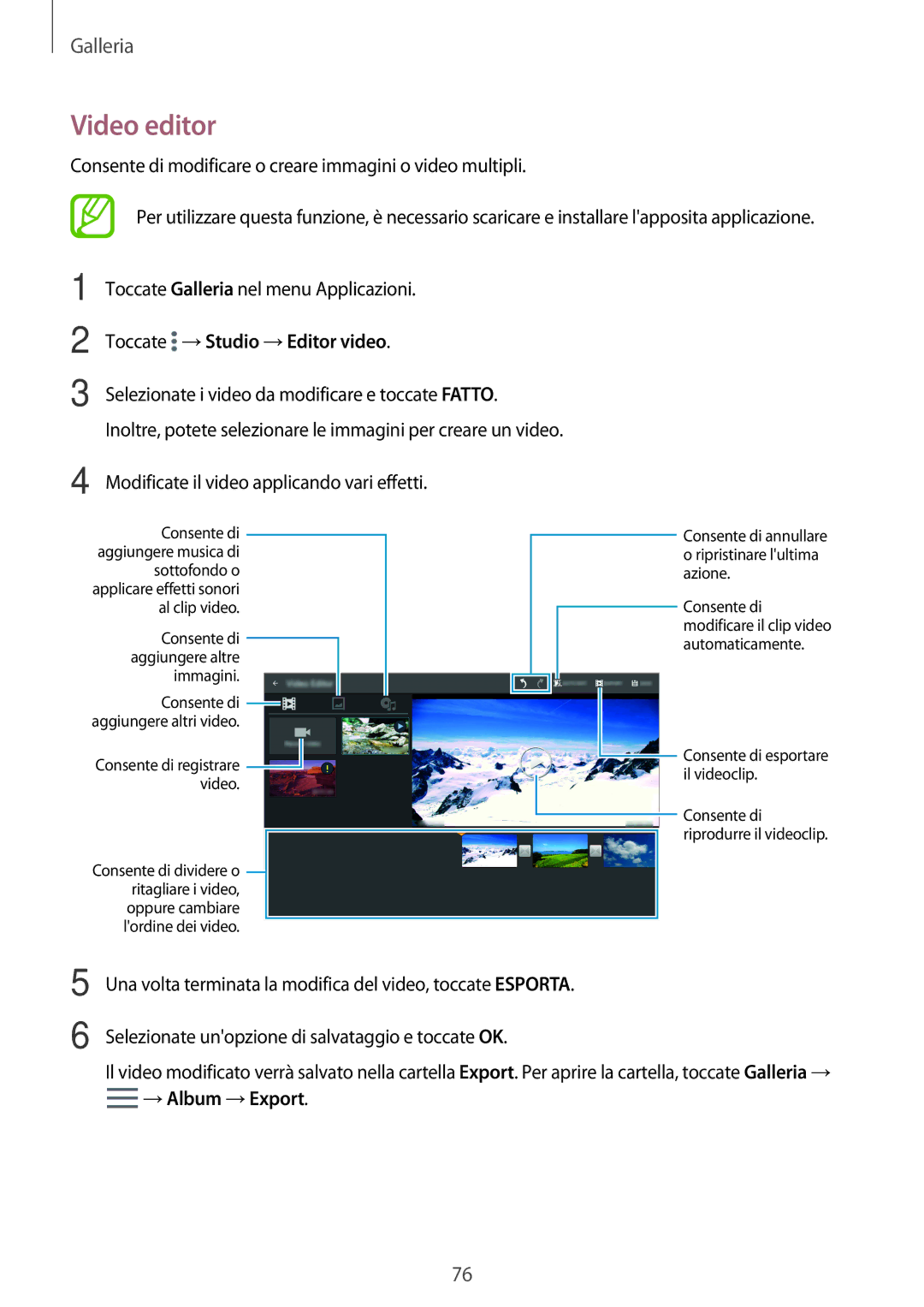 Samsung SM-T700NZWAITV, SM-T700NZWATUR, SM-T800NZWADBT manual Video editor, Toccate →Studio →Editor video, →Album →Export 