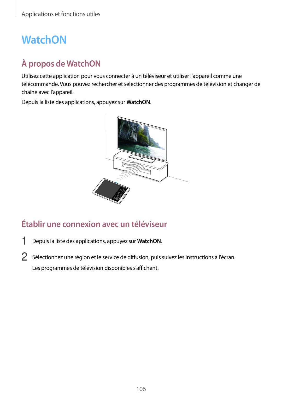 Samsung SM-T700NTSAXEF, SM-T700NZWAXEF, SM-T700NHAAXEF manual Propos de WatchON, Établir une connexion avec un téléviseur 