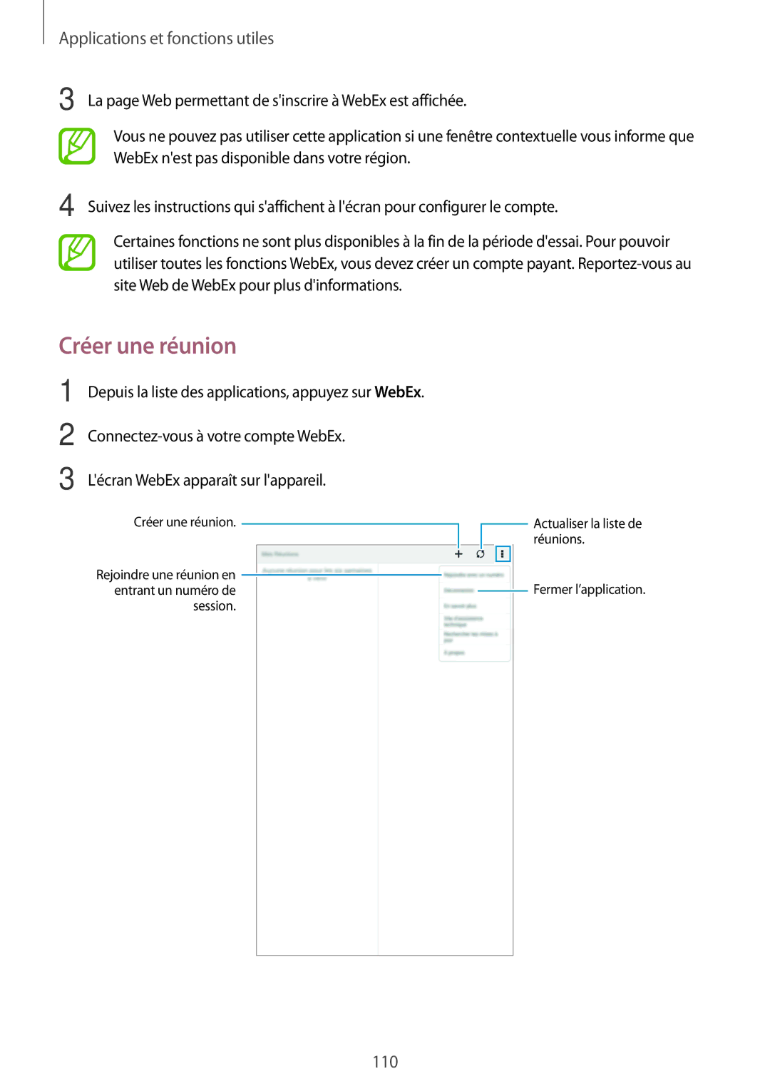 Samsung SM-T700NHAAXEF, SM-T700NZWAXEF, SM-T700NTSAXEF manual Créer une réunion, Lécran WebEx apparaît sur lappareil 