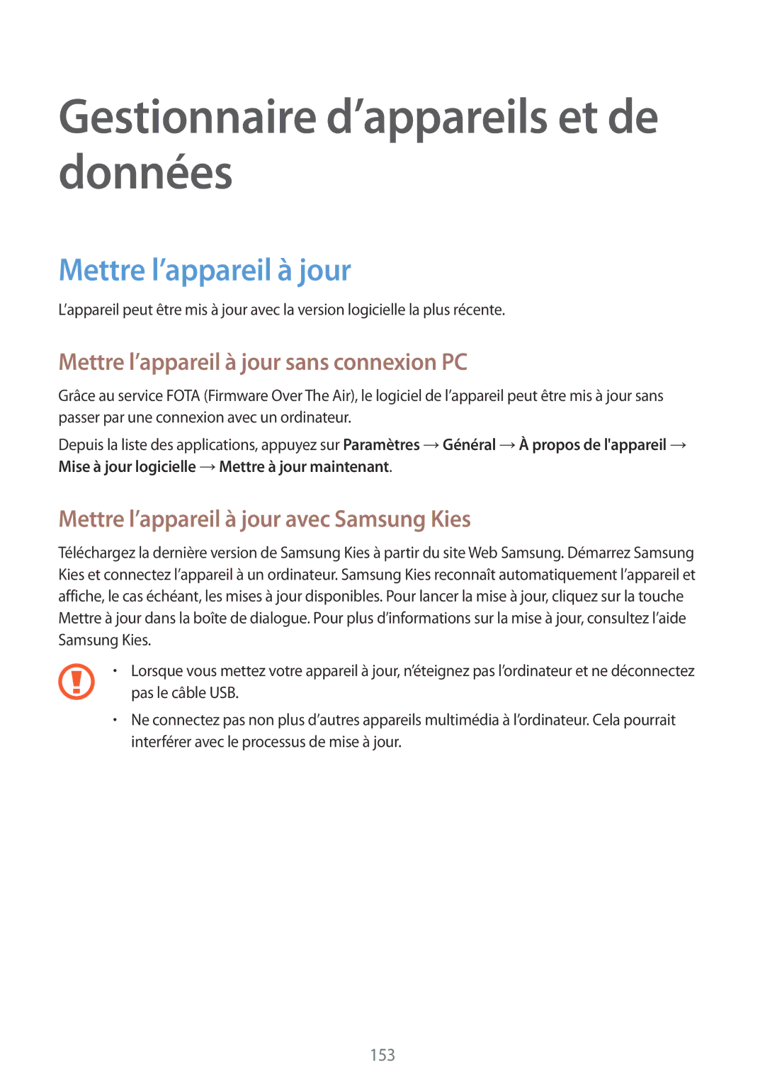 Samsung SM-T700NZWAXEF, SM-T700NTSAXEF, SM-T700NHAAXEF Gestionnaire d’appareils et de données, Mettre l’appareil à jour 