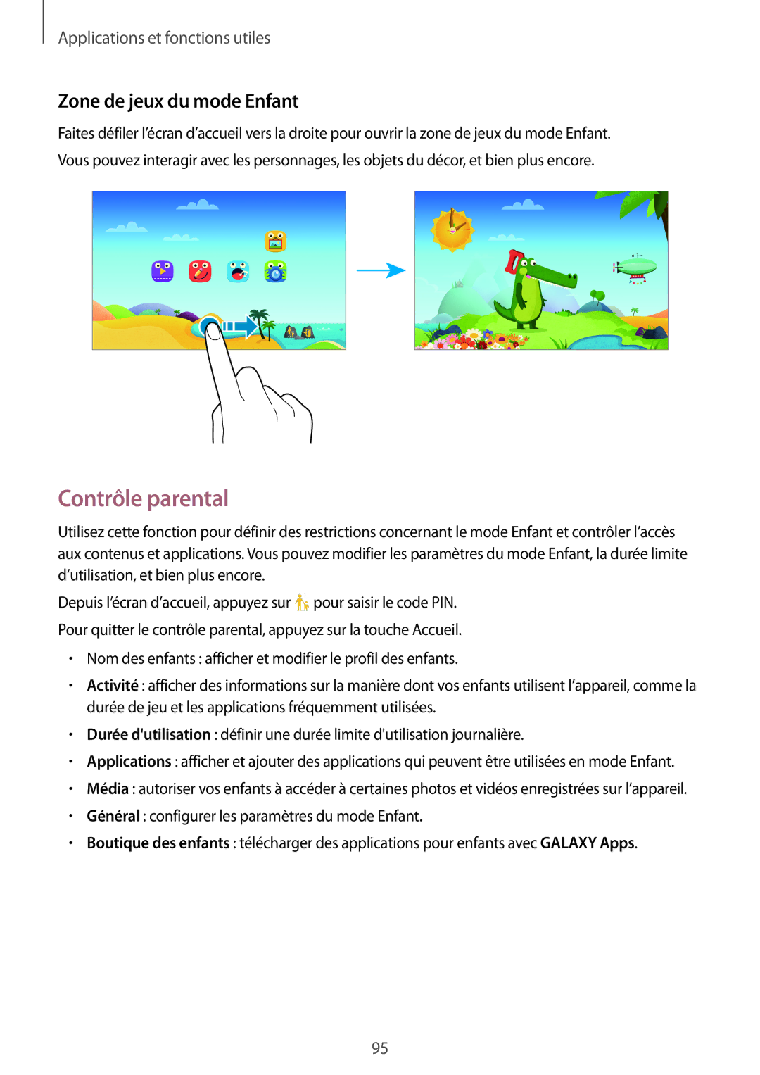 Samsung SM-T700NHAAXEF, SM-T700NZWAXEF, SM-T700NTSAXEF manual Contrôle parental, Zone de jeux du mode Enfant 