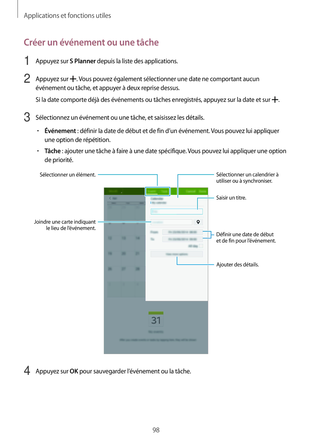 Samsung SM-T700NHAAXEF, SM-T700NZWAXEF, SM-T700NTSAXEF manual Créer un événement ou une tâche, Sélectionner un élément 