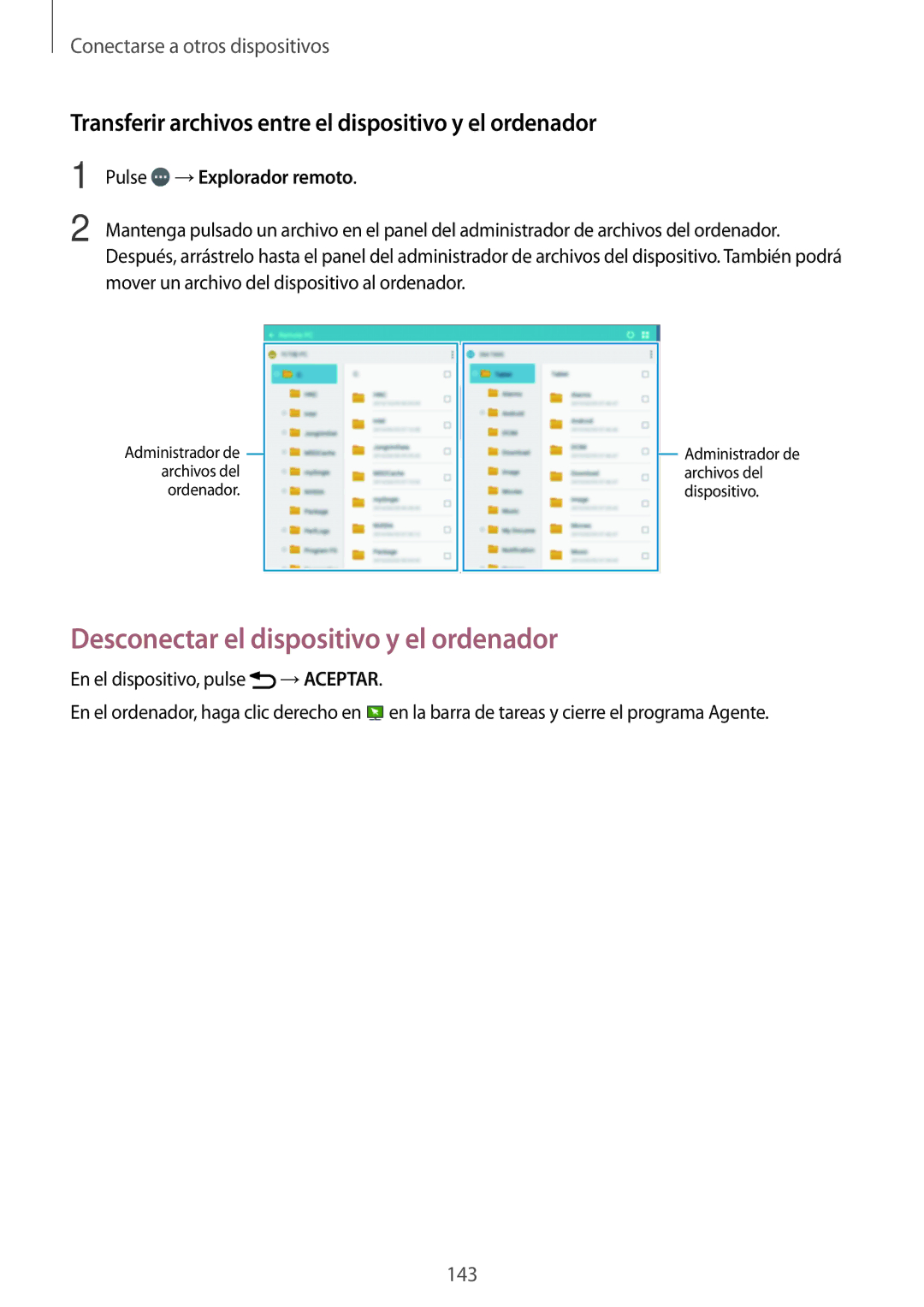 Samsung SM-T700NTSAXEH Desconectar el dispositivo y el ordenador, Transferir archivos entre el dispositivo y el ordenador 