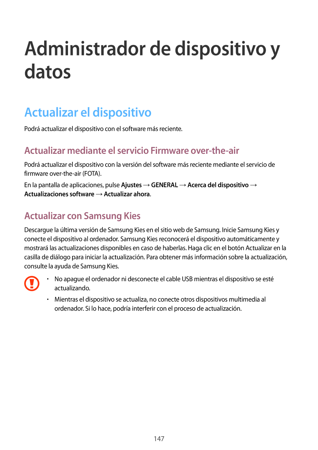 Samsung SM-T700NTSATPH manual Administrador de dispositivo y datos, Actualizar el dispositivo, Actualizar con Samsung Kies 