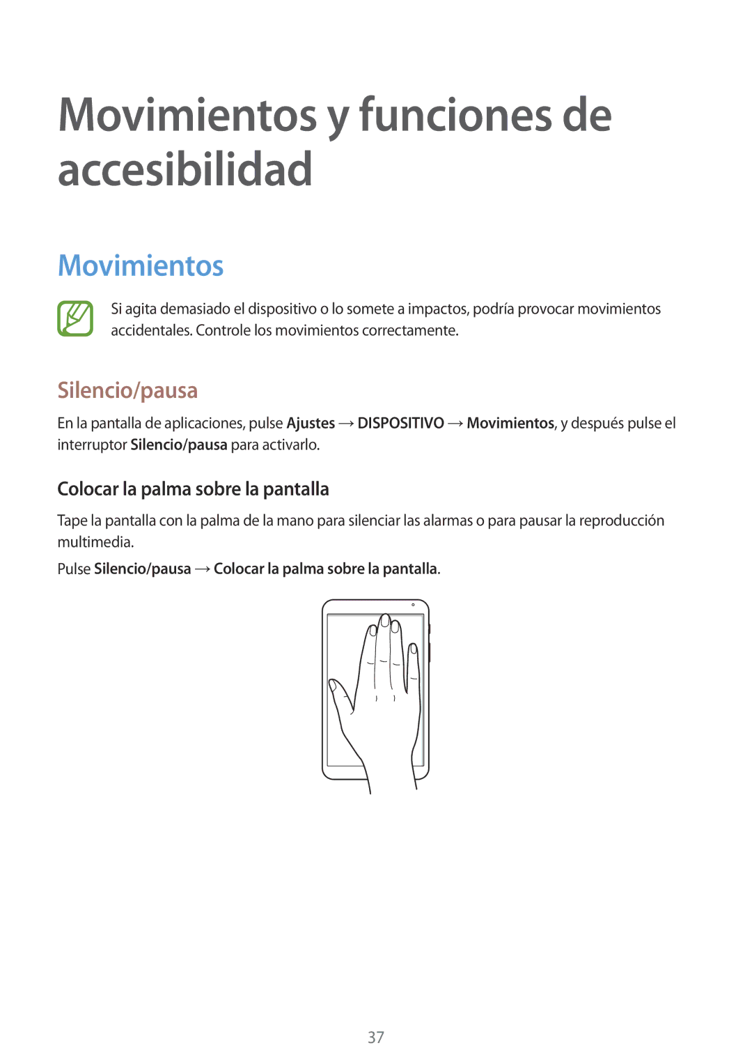 Samsung SM-T700NTSATGY, SM-T700NZWAXEO, SM-T700NZWADBT manual Movimientos, Silencio/pausa, Colocar la palma sobre la pantalla 