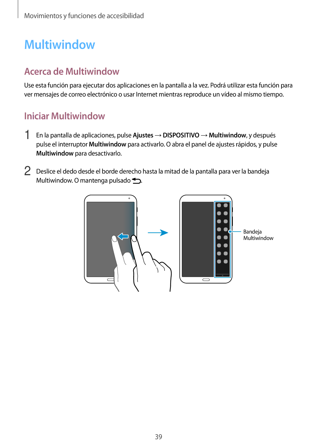 Samsung SM-T700NTSAXEH, SM-T700NZWAXEO manual Acerca de Multiwindow, Iniciar Multiwindow, Multiwindow para desactivarlo 