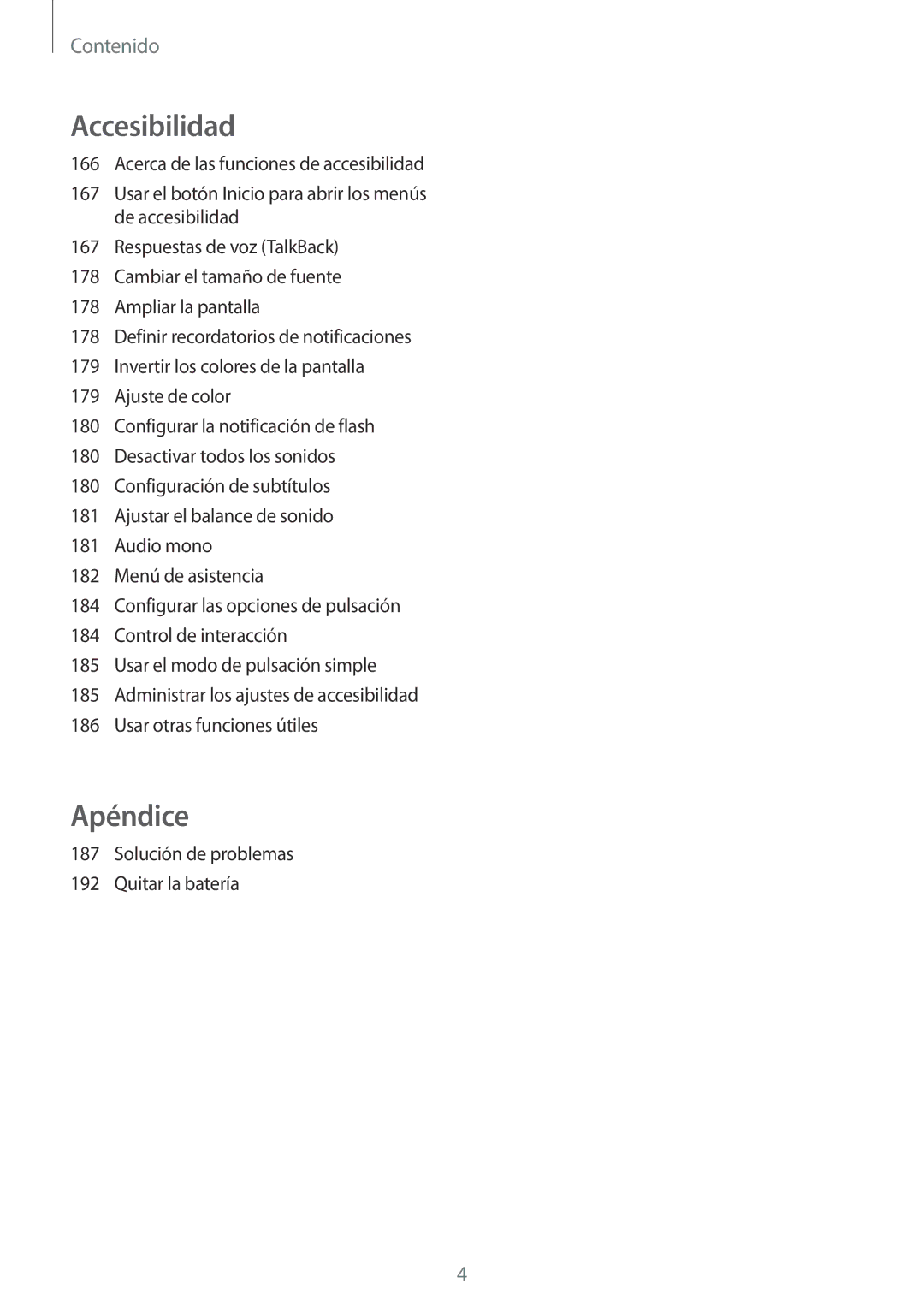 Samsung SM-T700NTSAPHE, SM-T700NZWAXEO, SM-T700NZWADBT manual Accesibilidad, Solución de problemas Quitar la batería 