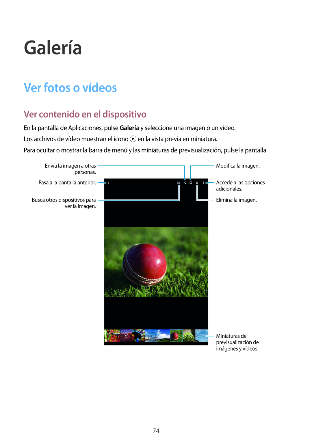 Samsung SM-T700NZWATPH, SM-T700NZWAXEO, SM-T700NZWADBT manual Galería, Ver fotos o vídeos, Ver contenido en el dispositivo 