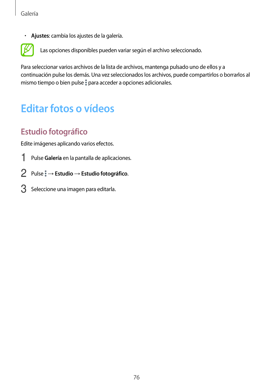 Samsung SM-T700NTSAPHE, SM-T700NZWAXEO, SM-T700NZWADBT Editar fotos o vídeos, Pulse → Estudio → Estudio fotográfico 
