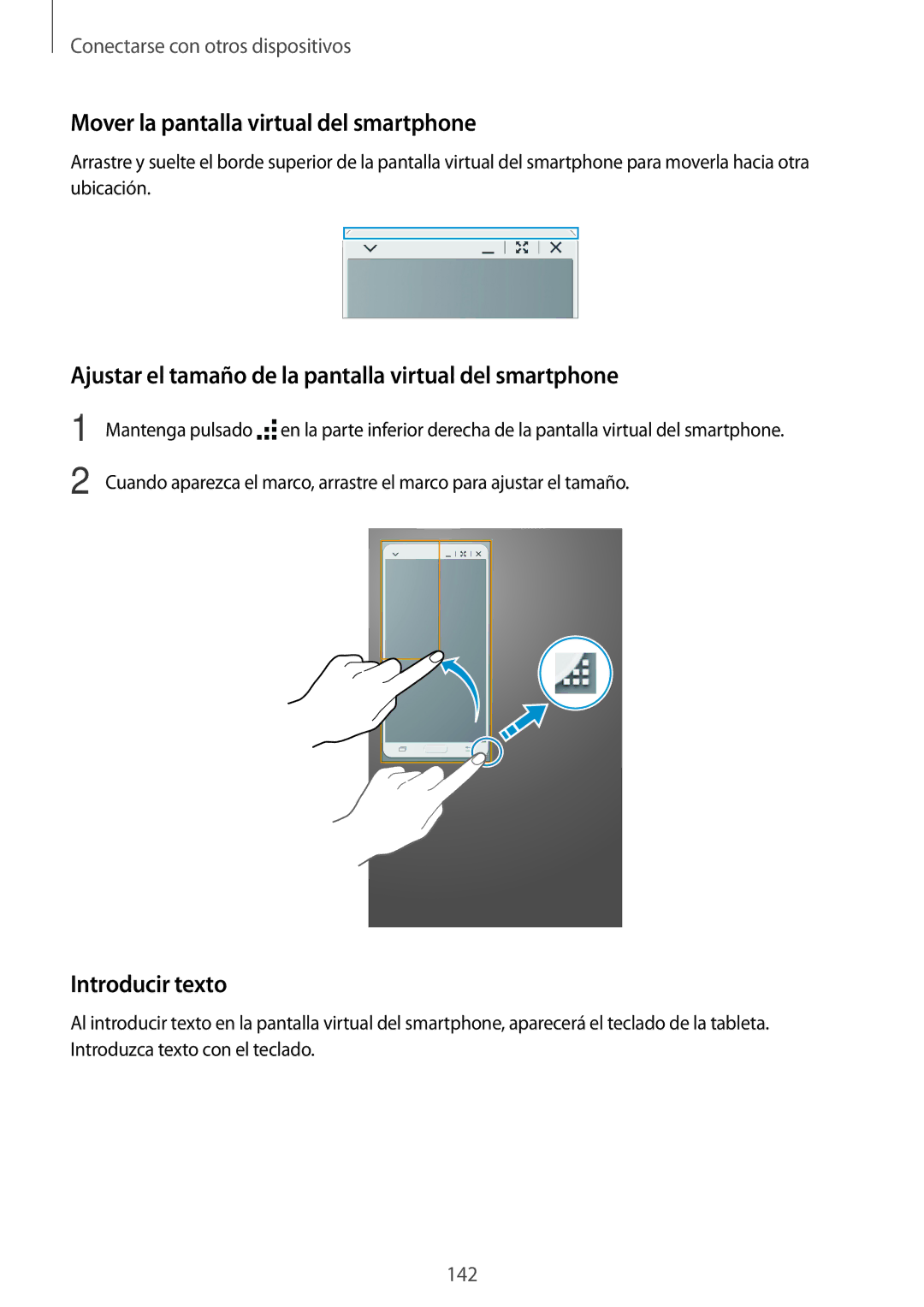 Samsung SM-T700NZWAPHE Mover la pantalla virtual del smartphone, Ajustar el tamaño de la pantalla virtual del smartphone 