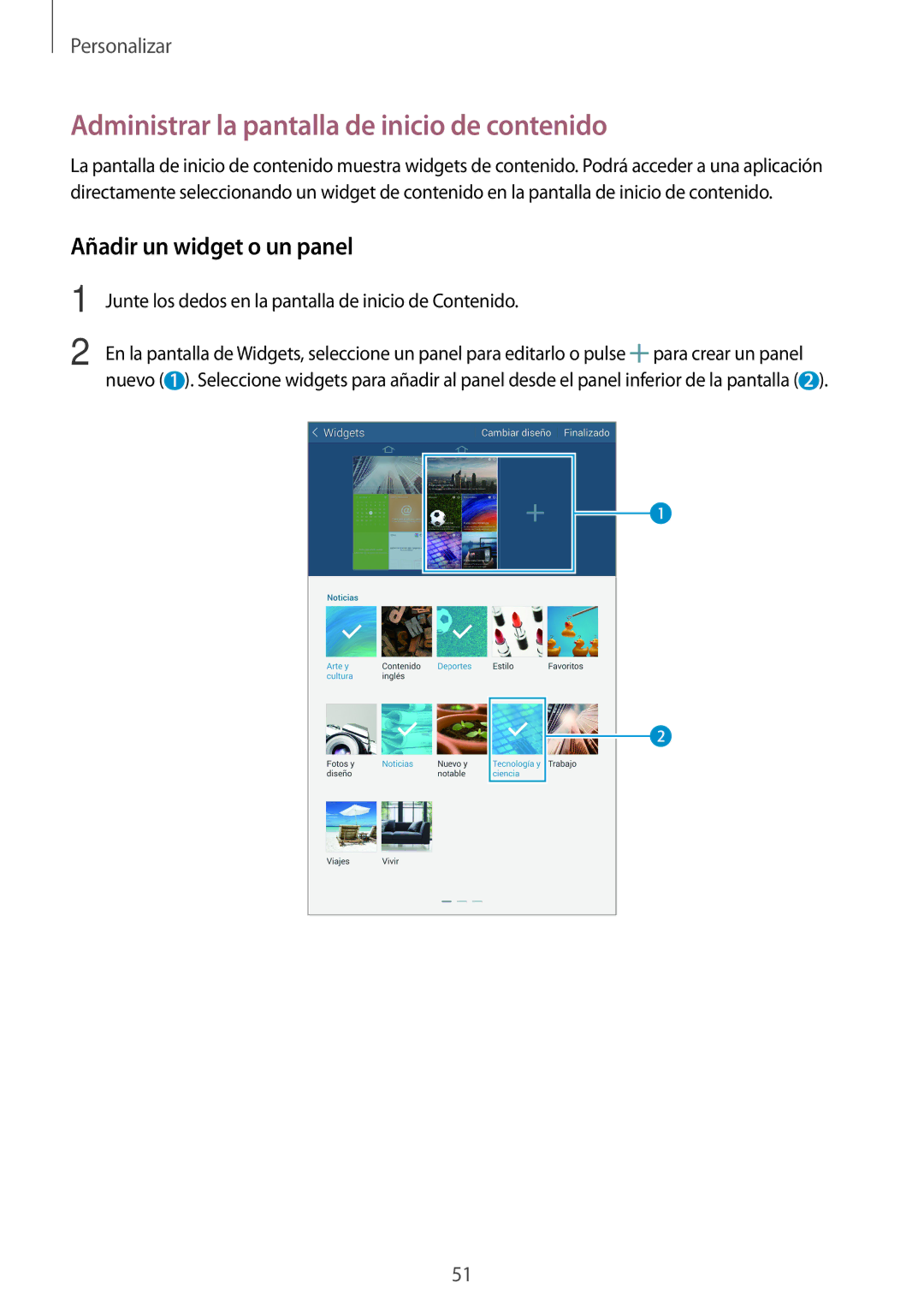 Samsung SM-T700NTSATPH, SM-T700NZWAXEO manual Administrar la pantalla de inicio de contenido, Añadir un widget o un panel 