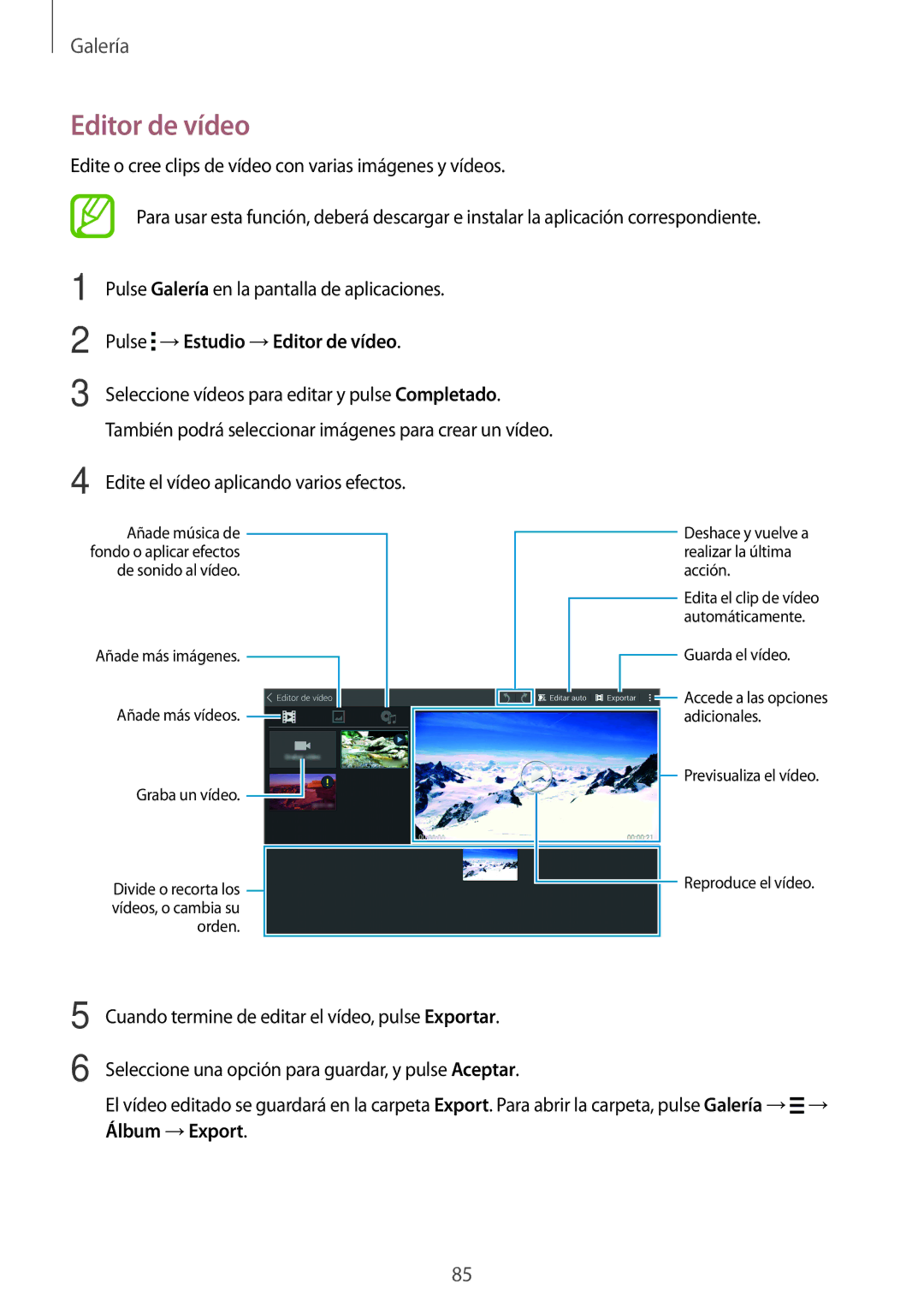 Samsung SM-T700NTSATGY, SM-T700NZWAXEO, SM-T700NZWADBT, SM-T700NZWATPH, SM-T700NTSATPH Pulse →Estudio →Editor de vídeo 