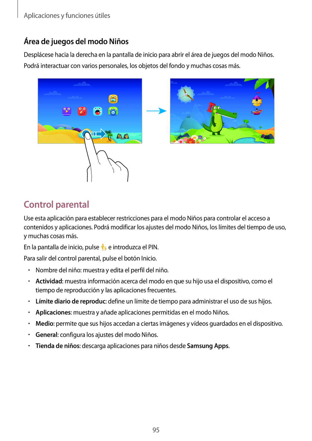 Samsung SM-T700NTSAXEH, SM-T700NZWAXEO, SM-T700NZWADBT, SM-T700NZWATPH manual Control parental, Área de juegos del modo Niños 