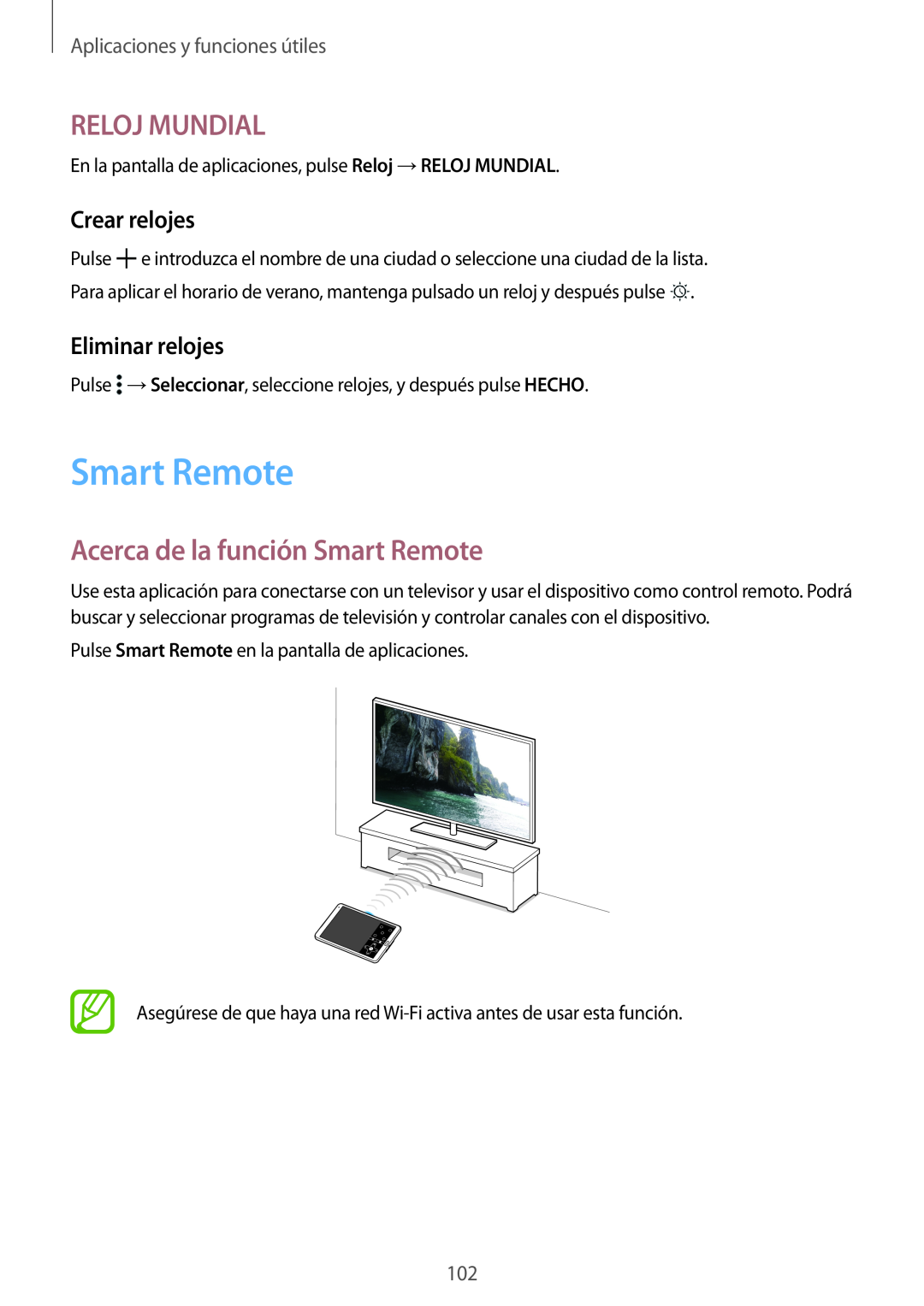 Samsung SM-T700NZWAPHE manual Reloj Mundial, Acerca de la función Smart Remote, Crear relojes, Eliminar relojes 