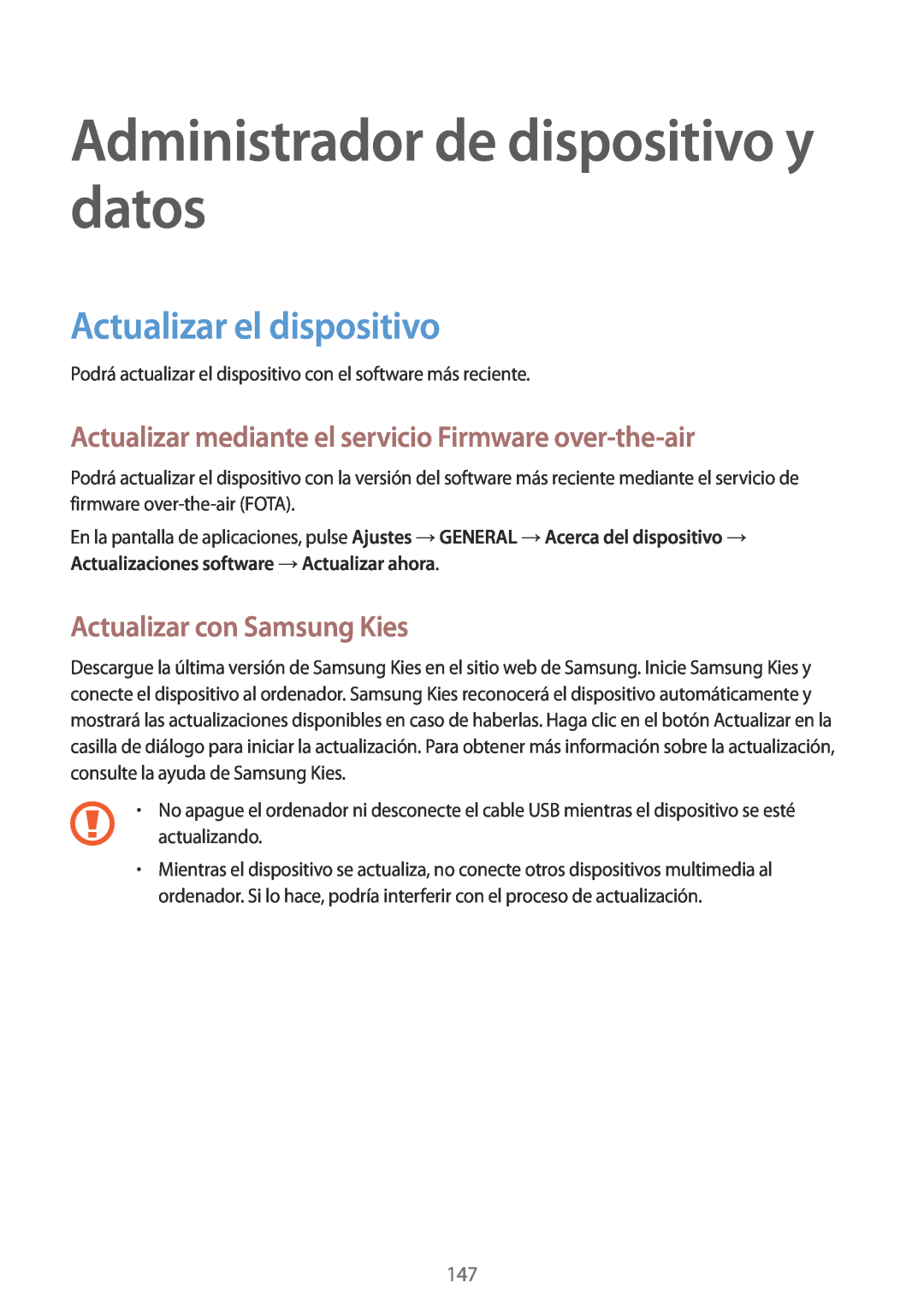 Samsung SM-T700NTSATPH manual Administrador de dispositivo y datos, Actualizar el dispositivo, Actualizar con Samsung Kies 